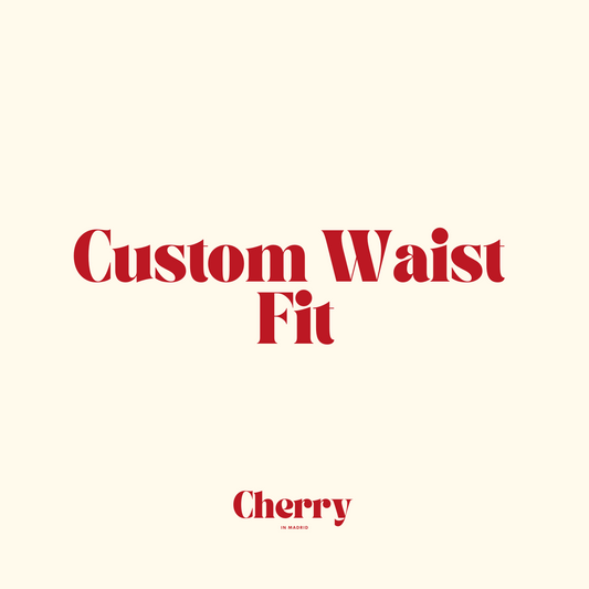 Custom Waist Fit